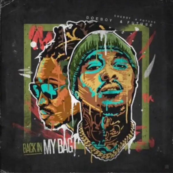 Instrumental: Doe Boy - Back In My Bag ft. Future (Produced By Jay Nasty)